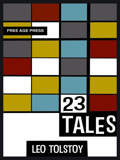 Title details for Twenty Three Tales by Leo Tolstoy - Wait list